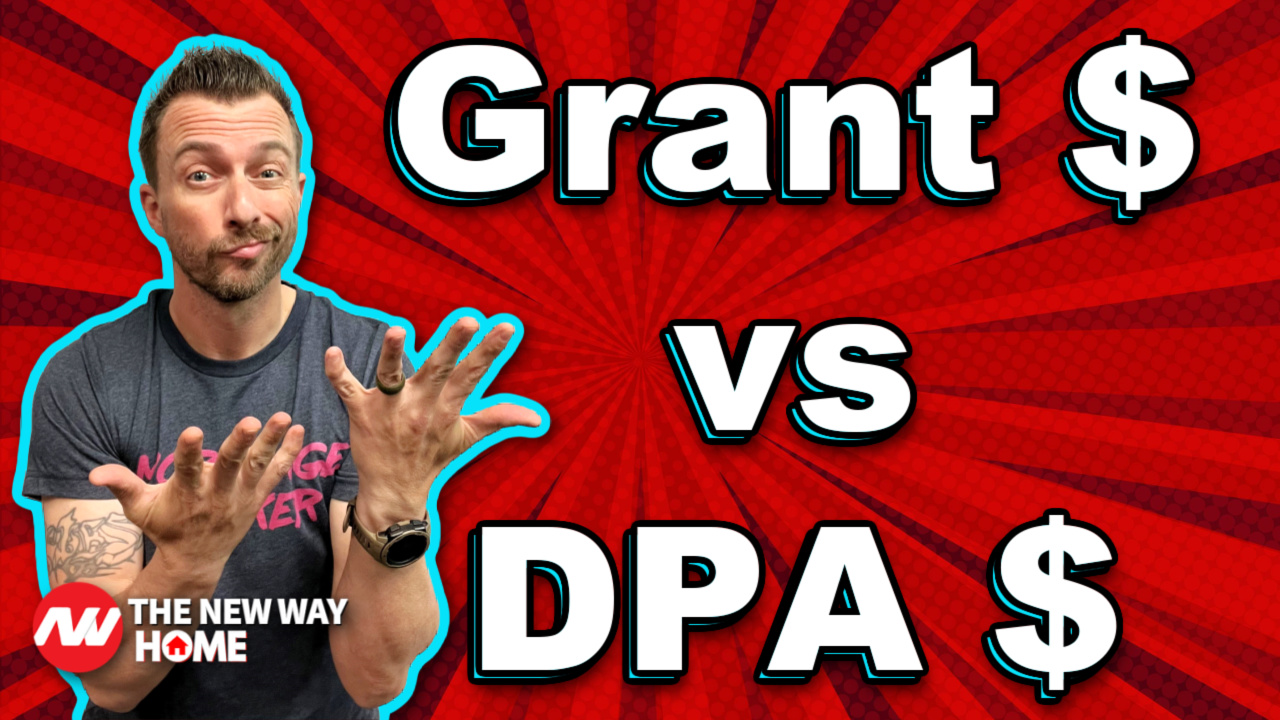 Grants VS. Down Payment Assistance. What’s Better in THIS Market?