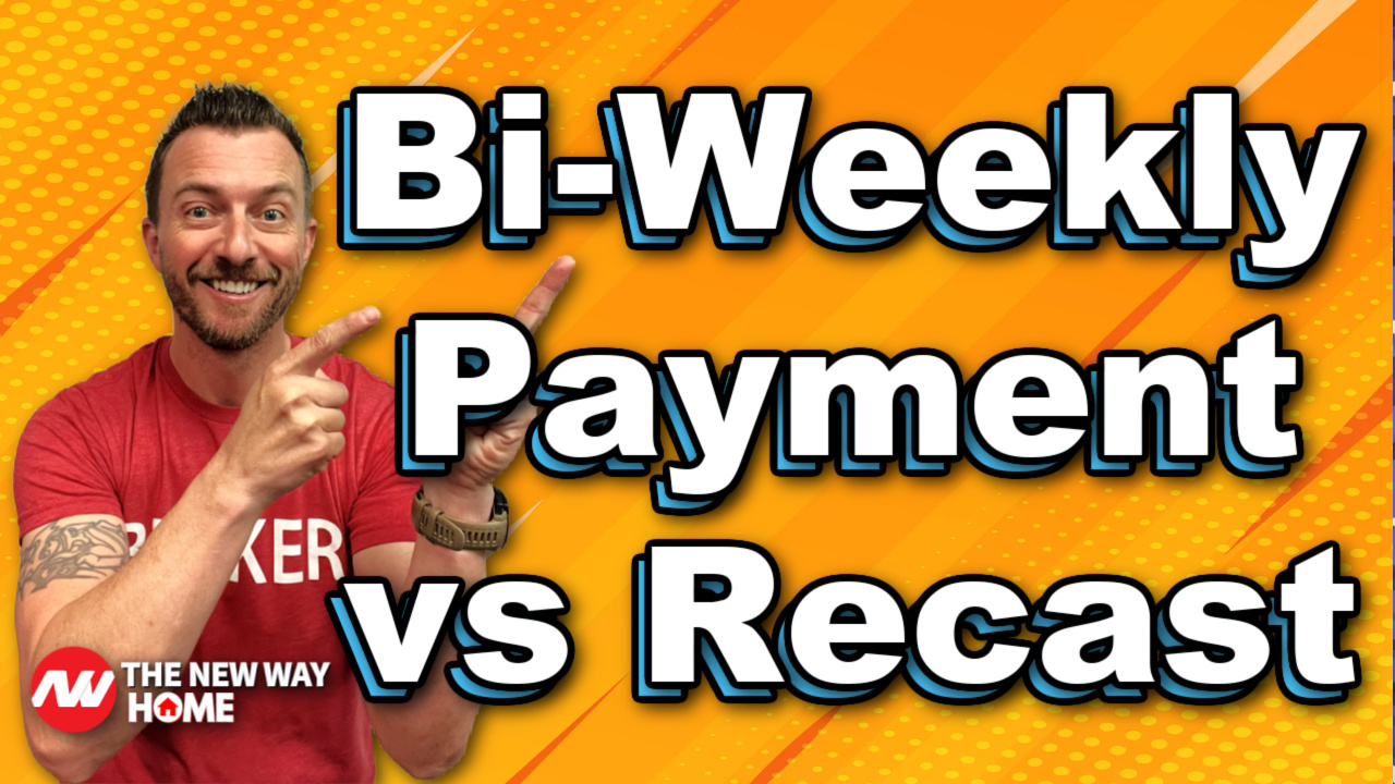 Bi-Weekly Payment Plan vs. Recast