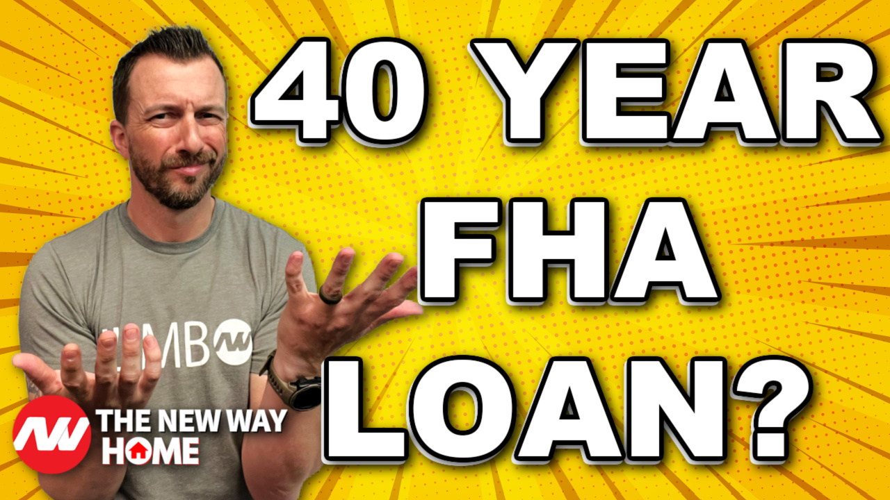 40 year FHA loan