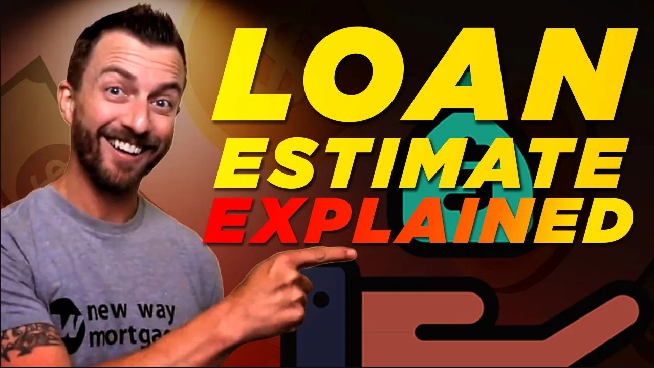 Loan Estimate Guide