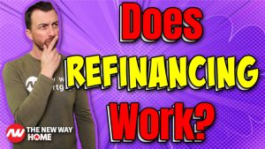 Refinancing Work?