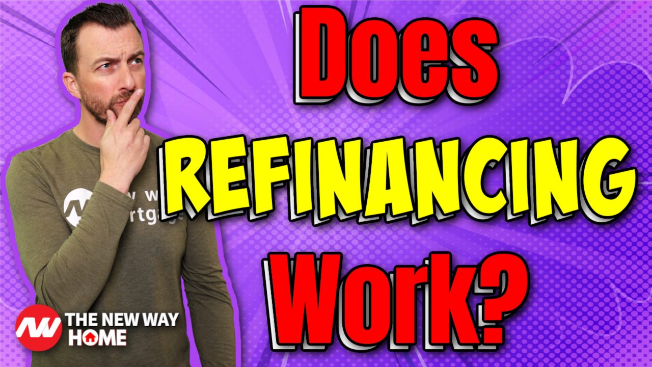 Refinancing Work?