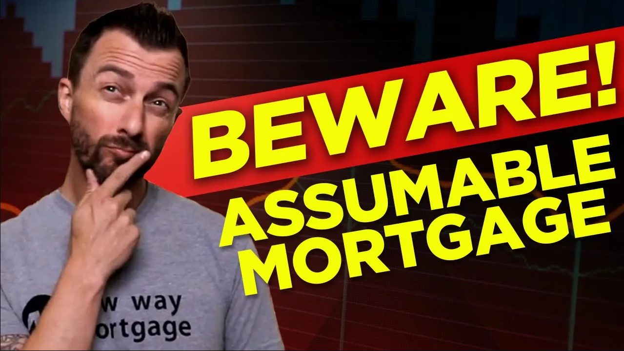 What is an Assumable Mortgage?